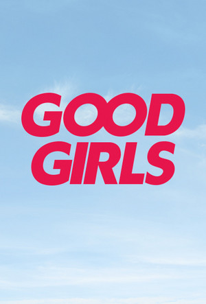  Good Girls Logo Poster