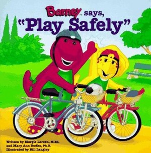  Barney says, "Play Safely"