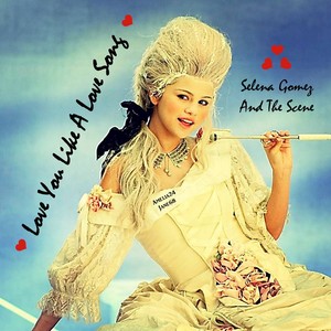  l’amour toi Like A l’amour Song par Selena Gomez And The Scene