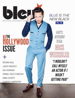  Nick Wechsler Covers Bleu Magazine