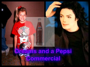  Dreams and a Pepsi Commercial