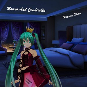  Romeo And Золушка BY Hatsune Miku