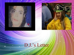  D.J.’s Letter