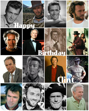  Happy Birthday Clint! May 31,1930