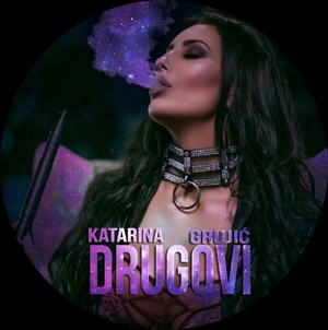  Katarina Grujić ~ Drugovi [Cover Art]