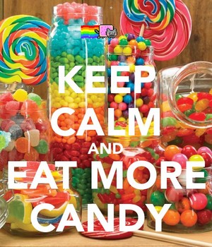  Keep Calm And Eat plus Candy