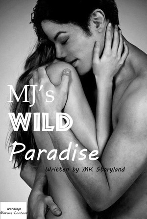  MJ's Wild Paradise
