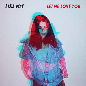  let me love آپ سے طرف کی lisa may