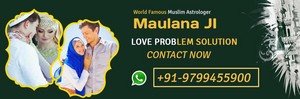  91-9799455900 =(=(Delhi)=)=||= Love Vashikaran Specialist Molvi ji in UK