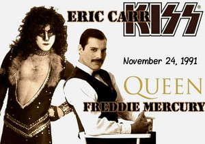  In Remembrance: Eric Carr and Freddie Mercury ~November 24, 1991