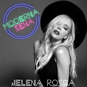  Jelena Rozga ~ Moderna Žena [Album Cover]