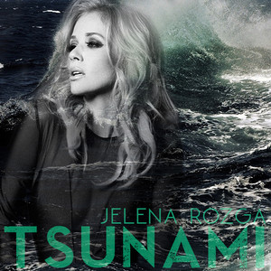  Jelena Rozga ~ Tsunami [Album Cover]