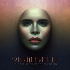  Paloma Faith | The Architect (Zeitgeist Edition)