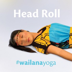  Head Roll Practice sa pamamagitan ng Wailana