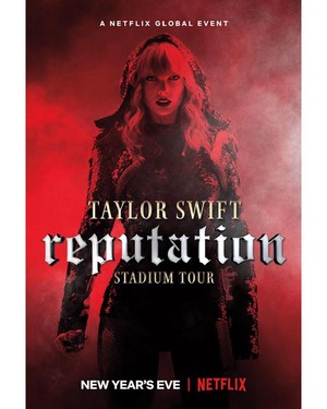 Taylor Swift Reputation Stadium Tour Netflix Poster