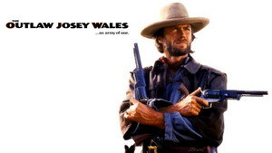  The Outlaw Josey Wales