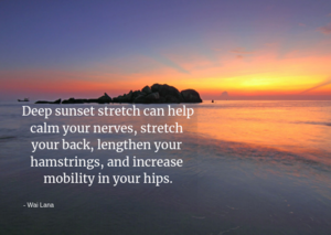  Deep Sunste Stretch