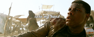  Rey/Finn Gif - Take My Hand
