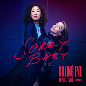  Killing Eve - Season 2 Poster - Sorry Baby