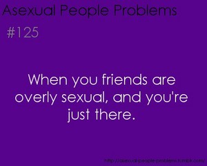  Asexual People Problems