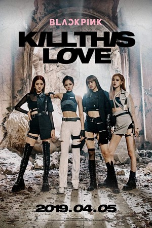  BLACKPINK - Kill This Liebe Poster