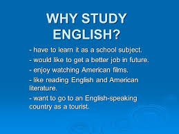  Why Study English