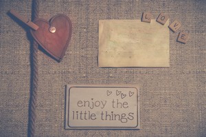  Enjoy the Little Things