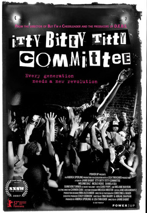  Itty Bitty Titty Committee (2007) Poster