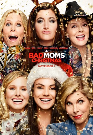  A Bad Moms Krismas (2017) Poster