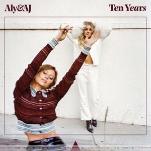  Aly and AJ - Ten Years