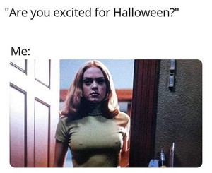  Are u excited for Halloween?
