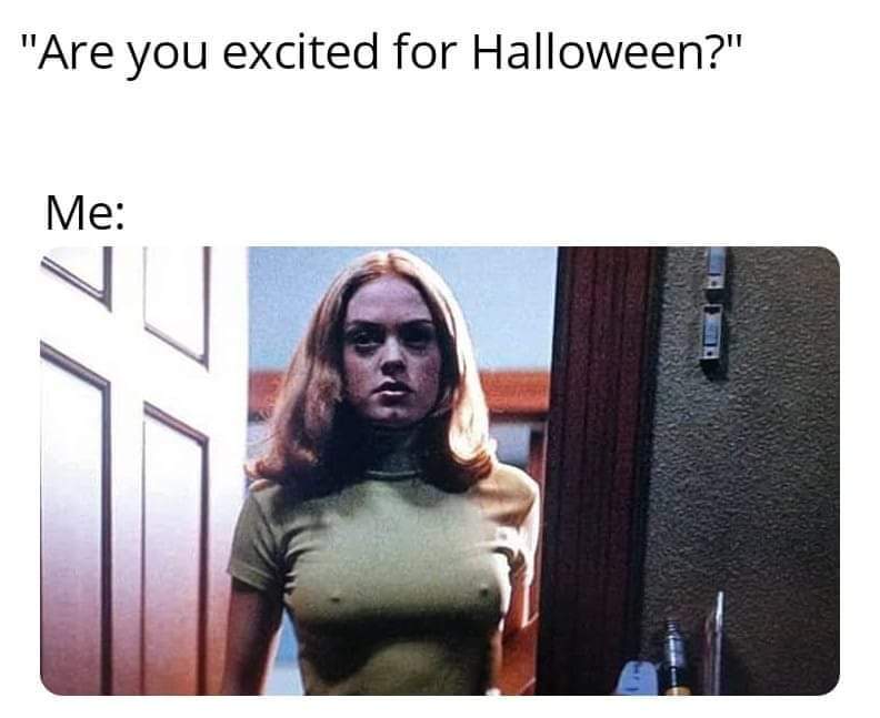 Are you excited for Halloween?