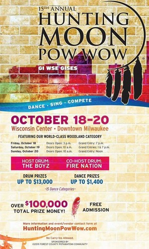  15th Annual Hunting Moon Pow Wow October 18-20, 2019 (Milwaukee, Wisconsin)