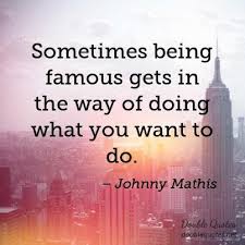  Quote From Johnny Mathis