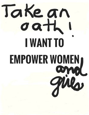  Take an oath to empower ALL women and girls