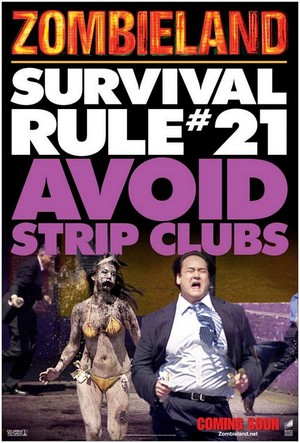  Zombieland (2009) Poster - Survival Rule 21: Avoid strip clubs.