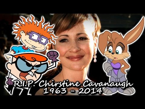 Christine Cavanaugh 1963 - 2014