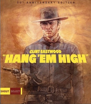  Cover for Shout Factory’s 50th Anniversary Edition of Hang ‘Em High 1968