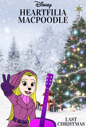 Heartfilia MacPoodle - Last Christmas (Poster)