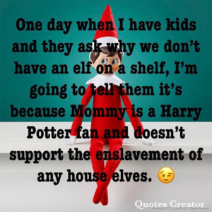  How Harry Potter những người hâm mộ Can Ditch That Dumb Shelf Elf