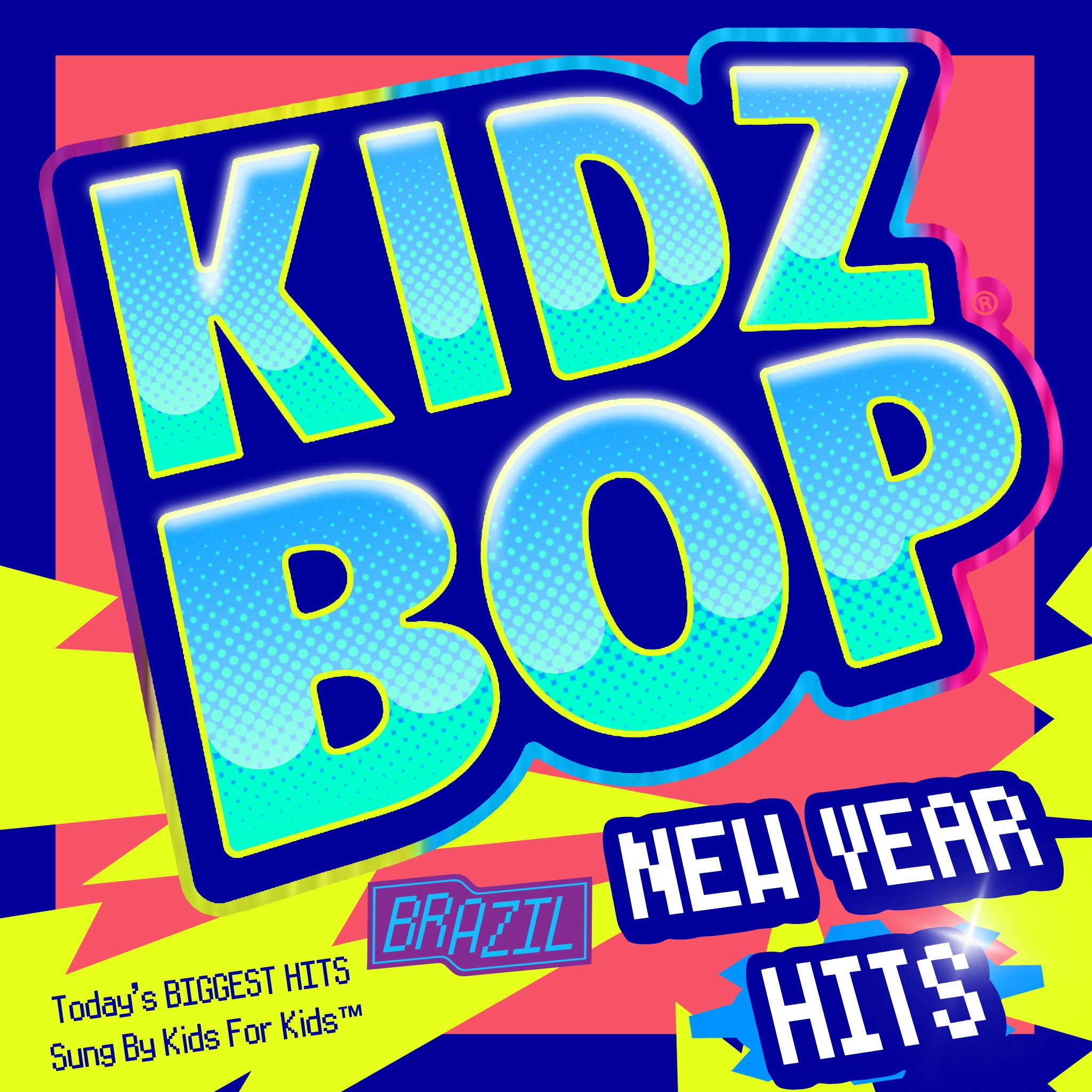 Kidz Bop Brazil New Year Hits