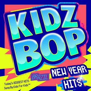  Kidz Bop Brazil New tahun Hits