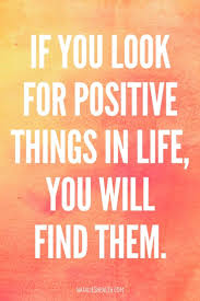  Quote Pertaining To Positive Things