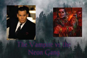  The Vampire vs the Neon Gang