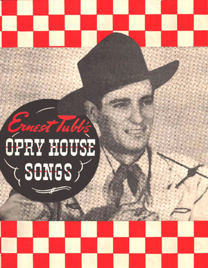  Ernest Tubb ~ Opry House Songs ~ 1946