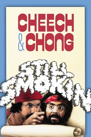  Cheech and Chong's Still Smokin' (1983) Poster