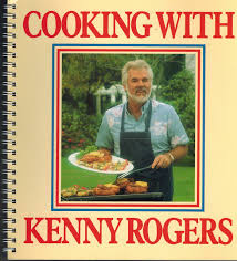  Cooking With Kenny Rogers Cookbook