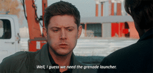  Dean and his grenade launcher ⇢ 15x10 - The Heroes’ Journey