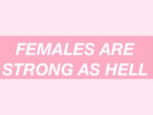  Girls are strong