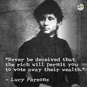  Lucy Parsons Quote